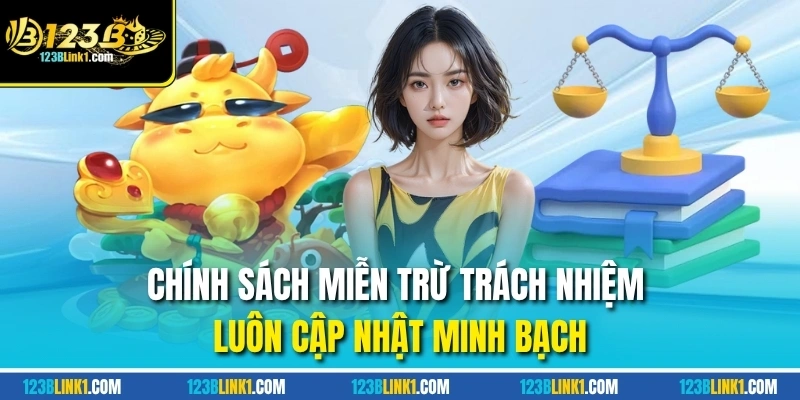 Miễn Trừ Trách Nhiệm – Chính Sách Ràng Buộc Của Nhà Cái 3 Chính sách miễn trừ trách nhiệm luôn cập nhật minh bạch