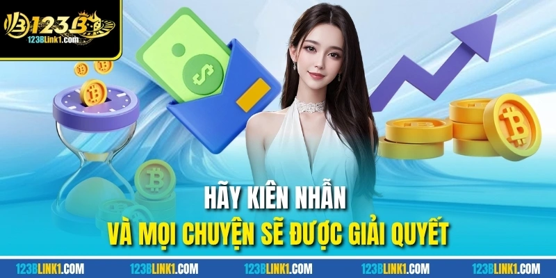 Rút Tiền Ở 123 B - Nhanh, Gọn, Hiệu Quả Từng Bước Đơn Giản 4 Kiên nhẫn chờ hệ thống xử lý